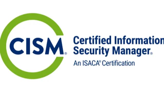 CISM: Certified Information Security Manager